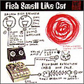 Зайти в профиль альбома Fish Smell Like Cat